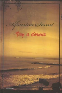 VOY A DORMIR ALFONSINA STORNI